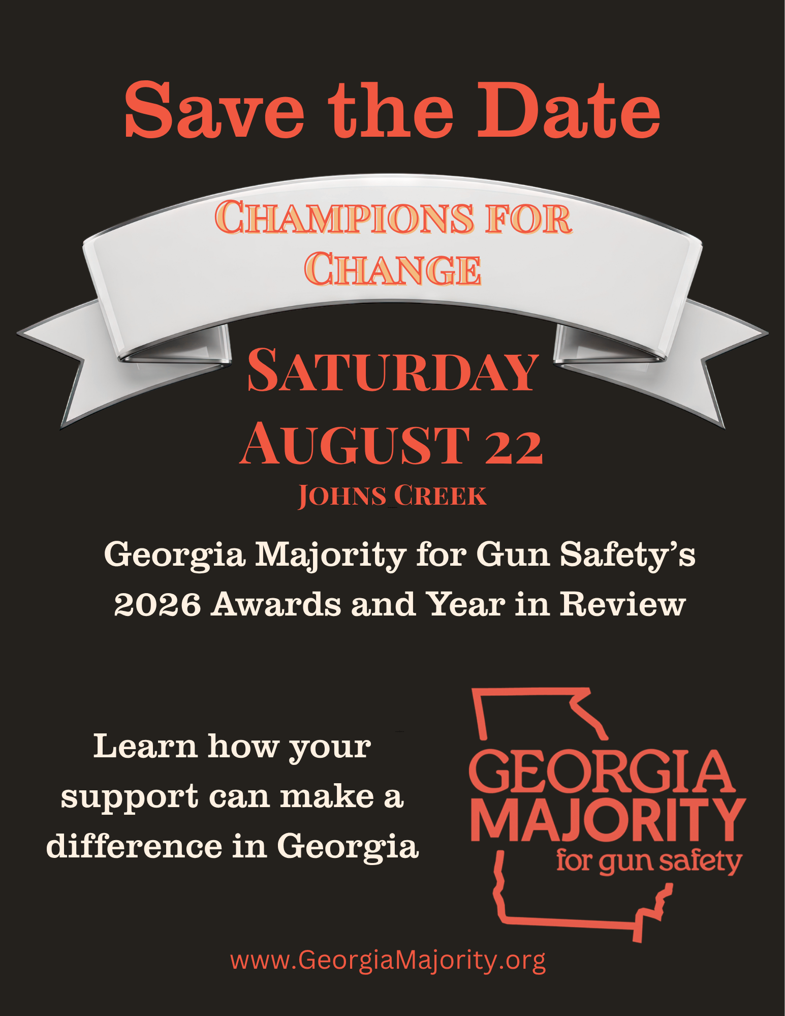 Save the Date: Champions for Change — Georgia Majority for Gun Safety's 2026 Awards and Year in Review, Saturday August 22, Johns Creek